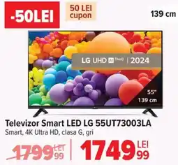 Carrefour Televizor Smart LED LG 55UT73003LA Ofertă