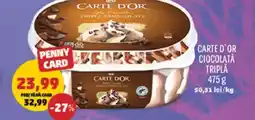 Penny CARTE D'OR Ciocolată tripla Ofertă