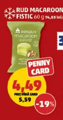 Penny Rud macaroon fistic Ofertă