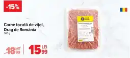 Carrefour Market Carne tocată de viţel, Drag de România Ofertă