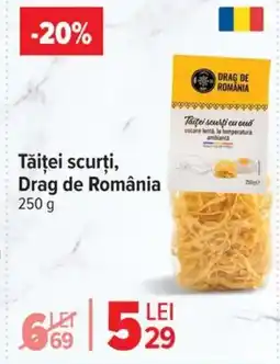 Carrefour Market Tăiței scurţi, Drag de România Ofertă