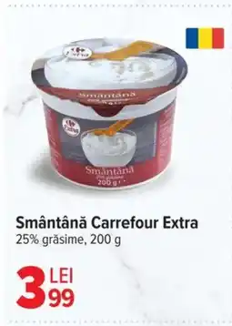 Carrefour Market Smântână Carrefour Extra Ofertă
