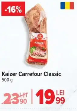 Carrefour Market Kaizer Carrefour Classic Ofertă