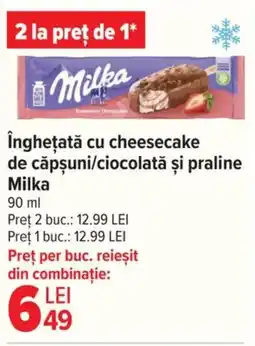 Carrefour Market îngheţată cu cheesecake de căpşuni/ciocolată și praline Milka Ofertă