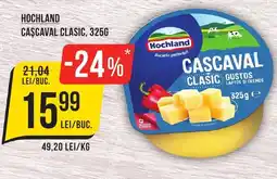 Mega Image HOCHLAND Cascaval clasic Ofertă