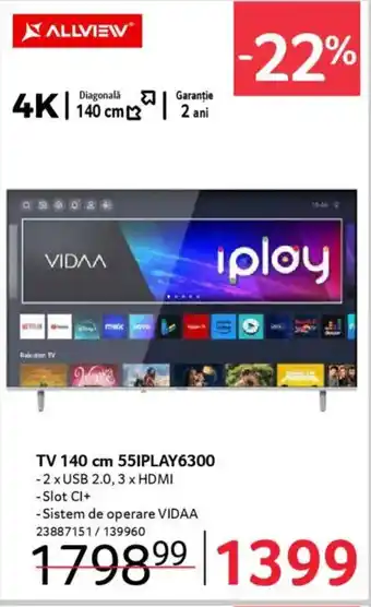 Selgros TV 140 cm 55IPLAY6300 Ofertă
