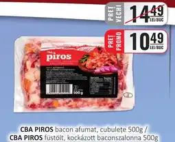 CBA CBA PIROS bacon afumat, cubuleţe Ofertă
