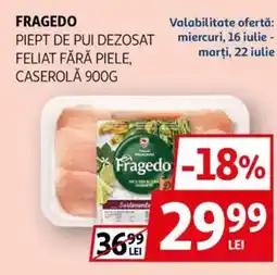Auchan FRAGEDO Piept de pui dezosat feliat fără piele, caserolă Ofertă