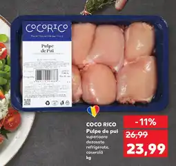 Kaufland COCO RICO Pulpe de pui Ofertă