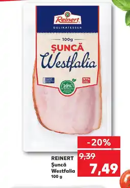 Kaufland REINERT Şuncă Westfalia Ofertă