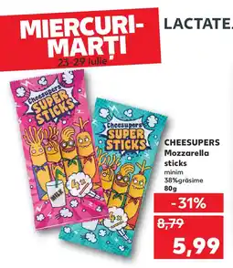 Kaufland CHEESUPERS Mozzarella sticks Ofertă