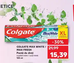 Kaufland COLGATE MAX WHITE / MAX FRESH Pastă de dinți Ofertă