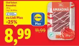 Lidl Chef Select Amandinǎ Ofertă