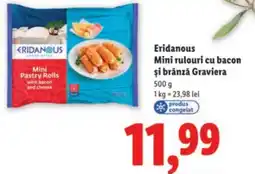 Lidl Eridanous Mini rulouri cu bacon şi brânză Graviera Ofertă