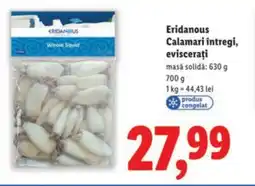Lidl Eridanous Calamari intregi, eviscerati Ofertă