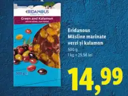 Lidl Eridanous Măsline marinate verzi şi kalamon Ofertă