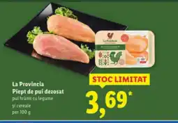 Lidl La Provincia Piept de pui dezosat Ofertă