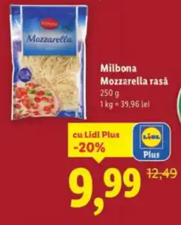 Lidl Milbona Mozzarella rasǎ Ofertă