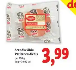 Lidl Scandia Sibiu Parizer cu dichis Ofertă