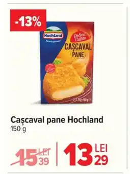 Carrefour Market Cascaval pane Hochland Ofertă