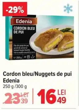 Carrefour Market Cordon bleu/Nuggets de pui Edenia Ofertă