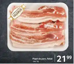 Selgros Piept de porc, feliat Ofertă
