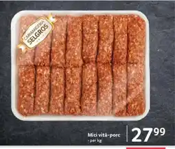 Selgros Mici vitǎ-porc Ofertă