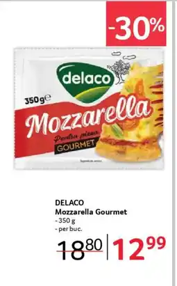 Selgros DELACO Mozzarella Gourmet Ofertă
