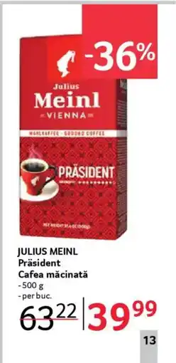 Selgros JULIUS MEINL Präsident Cafea măcinată Ofertă