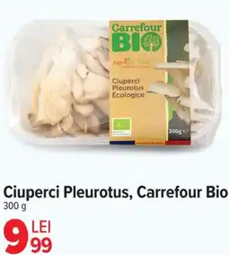 Carrefour Ciuperci Pleurotus, Carrefour Bio Ofertă