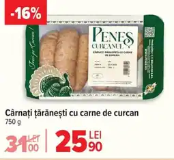 Carrefour Cârnaţi ţărănești cu carne de curcan Ofertă