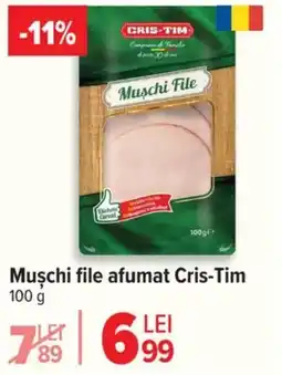 Carrefour Muschi file afumat Cris-Tim Ofertă