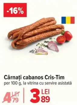 Carrefour Cârnaţi cabanos Cris-Tim Ofertă
