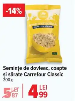 Carrefour Semințe de dovleac, coapte si sărate Carrefour Classic Ofertă