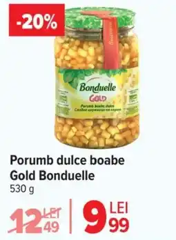 Carrefour Porumb dulce boabe Gold Bonduelle Ofertă