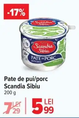 Carrefour Pate de pui/porc Scandia Sibiu Ofertă
