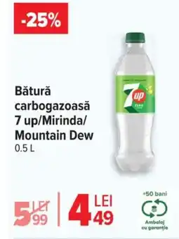 Carrefour Batura carbogazoasă 7 up/Mirinda/ Mountain Dew Ofertă