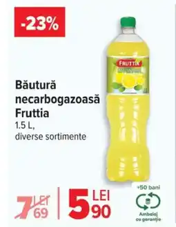 Carrefour Băutură necarbogazoasă Fruttia Ofertă