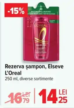 Carrefour Rezerva şampon, Elseve L'Oreal Ofertă