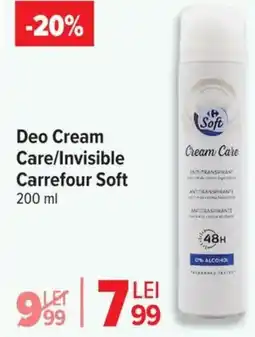 Carrefour Deo Cream Care/Invisible Carrefour Soft Ofertă