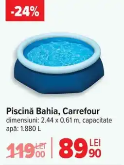 Carrefour Piscinǎ Bahia, Carrefour Ofertă