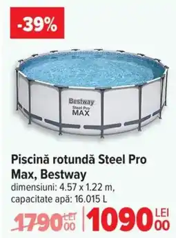 Carrefour Piscină rotundǎ Steel Pro Max, Bestway Ofertă