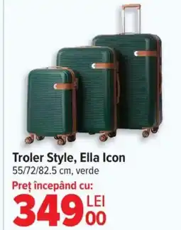 Carrefour Troler Style, Ella Icon Ofertă