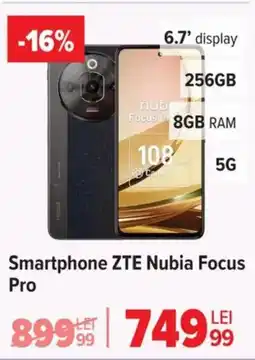 Carrefour Smartphone ZTE Nubia Focus Pro Ofertă