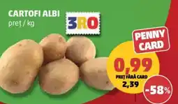 Penny Cartofi albi Ofertă