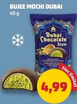 Penny Bujee mochi dubai Ofertă