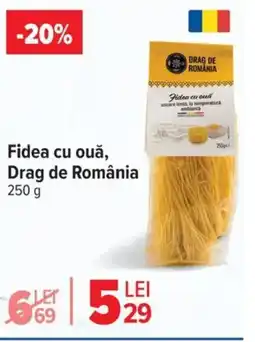 Carrefour Market Fidea cu ouă, Drag de România Ofertă