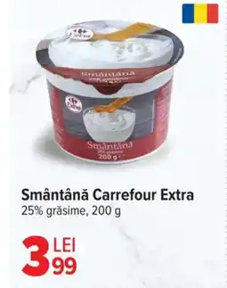 Carrefour Market Smântână Carrefour Extra Ofertă