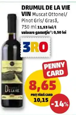 Penny Drumul de la vie vin muscat ottonel/ pinot gris/ grasă Ofertă