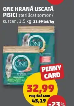 Penny One hrană uscată pisici sterilicat somon/curcan Ofertă